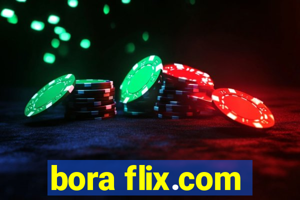 bora flix.com